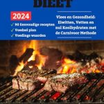 Vleesetend Dieet: Vlees en Gezondheid: Eiwitten, Vetten en nul Koolhydraten met de Carnivoor Methode
